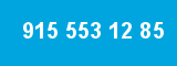 915 553 12 85